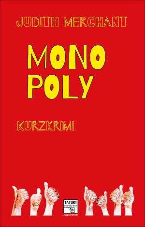 Cover of the book Monopoly by Mischa Bach