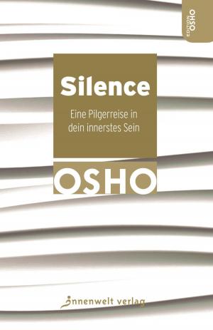 Cover of the book Silence by Krishnananda Trobe, Amana Trobe