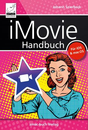 Cover of the book iMovie Handbuch by Johann Szierbeck