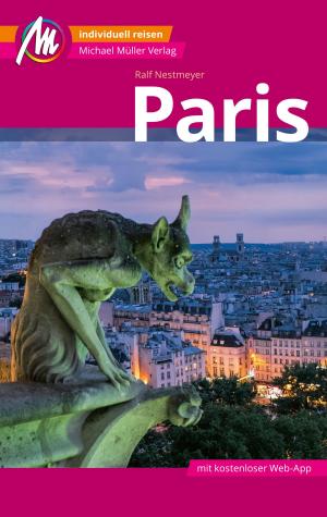 Cover of the book Paris MM-City Reiseführer Michael Müller Verlag by Eberhard Fohrer