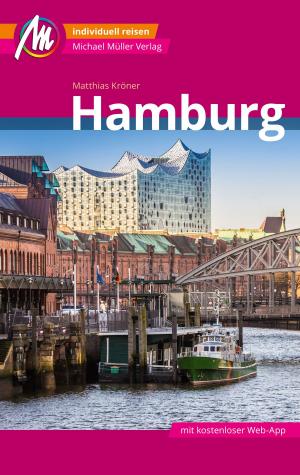 Cover of the book Hamburg MM-City Reiseführer Michael Müller Verlag by Petra Sparrer