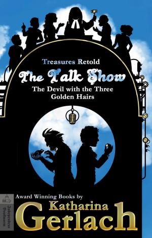 Cover of the book The Talk Show (The Devil With the Three Golden Hairs) by William L. Hahn