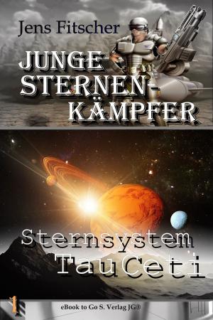 Cover of the book Sternsystem Tau Ceti by Jens F. Simon