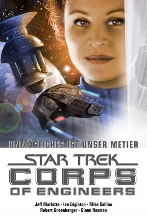Cover of the book Star Trek - Corps of Engineers Sammelband 4: Unmögliches ist unser Metier by Kirsten Beyer, Mike Johnson
