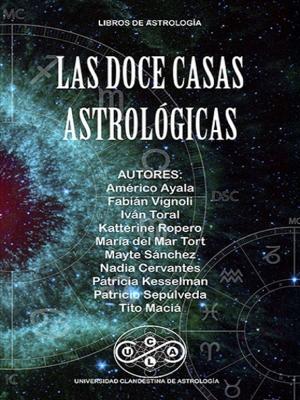 Cover of the book Las Doce Casas Astrológicas by Petra Schneider
