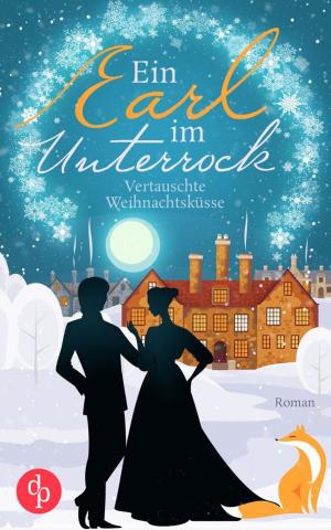 Book cover of Ein Earl im Unterrock (Regency Romance, Liebe)