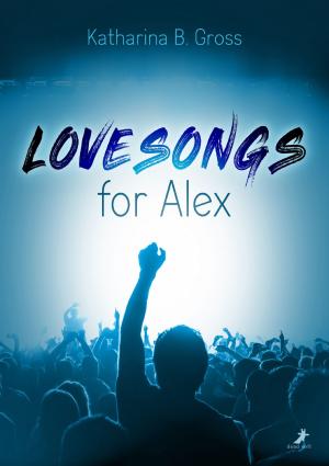 Book cover of Lovesongs for Alex