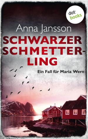 Cover of the book Schwarze Schmetterlinge: Ein Fall für Maria Wern - Band 4 by Juel Larsen