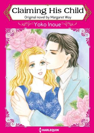 Cover of the book CLAIMING HIS CHILD by 小山鹿梨子