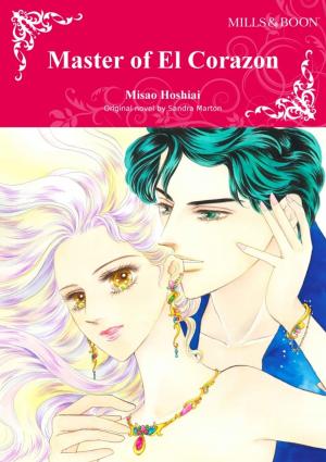 Cover of the book MASTER OF EL CORAZON by Sakura Kawakami