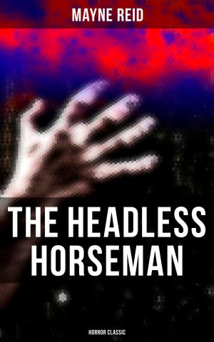 Cover of the book The Headless Horseman (Horror Classic) by James Fenimore Cooper