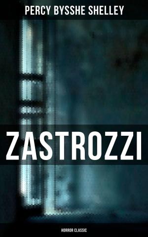 Book cover of Zastrozzi (Horror Classic)