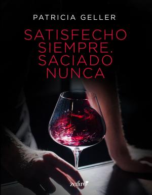 Book cover of Satisfecho siempre. Saciado nunca