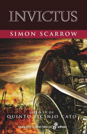 Cover of the book Invictus by Simon Scarrow