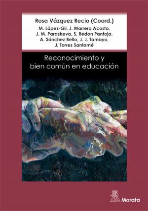 Book cover of Reconocimiento y bien común en Educación