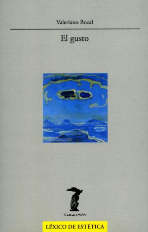 Cover of the book El gusto by Juan Antonio Ramírez