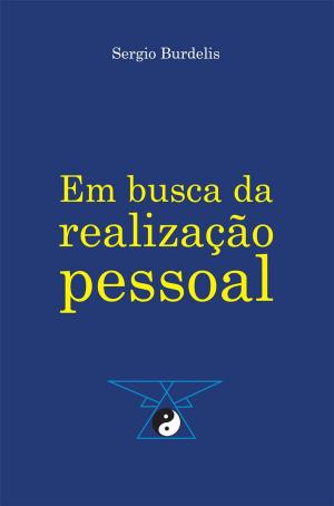 Cover of the book Em busca da realização pessoal by Barry A. Whittingham