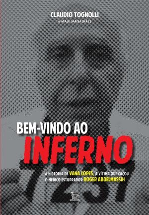 Cover of the book Bem-vindo ao inferno by Vanessa de Oliveira