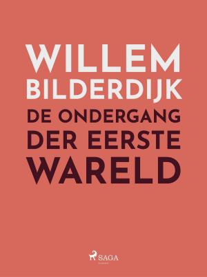Cover of the book De ondergang der Eerste Wareld by Oscar Wilde