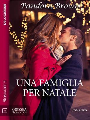 Cover of the book Una famiglia per Natale by Luca Mencarelli, Silvio Sosio