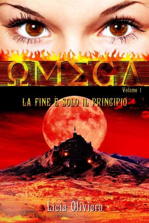 Cover of the book Omega: La fine è solo il principio by Jennifer Lassalle Edwards