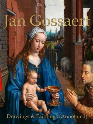 Cover of the book Jan Gossaert: Drawings & Paintings (Annotated) by Dwain Sayers