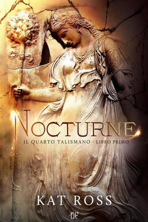 Book cover of Nocturne (Il Quarto Talismano - Libro Primo)