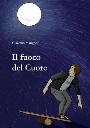 Cover of the book Il fuoco del Cuore by Jossilynn