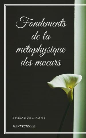 Book cover of Fondements de la métaphysique des moeurs