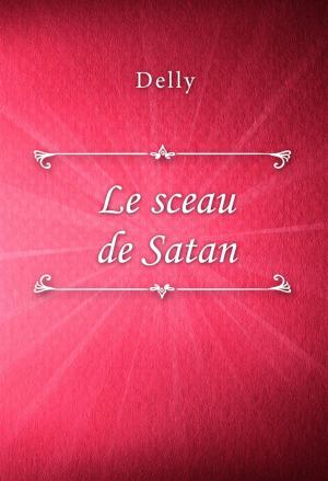Book cover of Le sceau de Satan