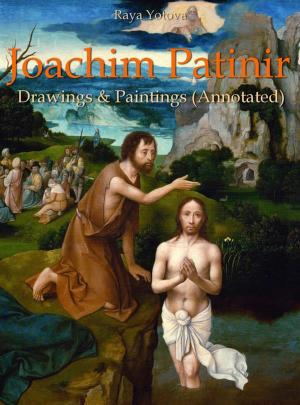bigCover of the book Joachim Patinir: Drawings & Paintings (Annotated) by 