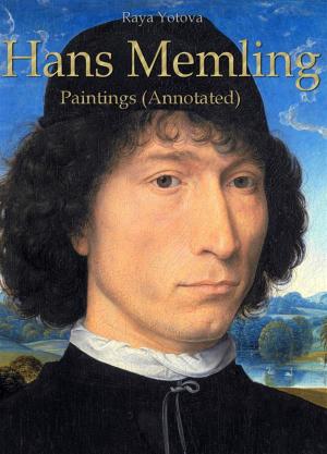 Cover of the book Hans Memling: Paintings (Annotated) by Dora Vasileva
