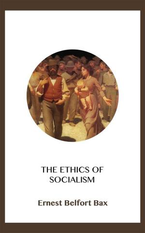 Cover of the book The Ethics of Socialism by H.L. Gold, Robert Krepps