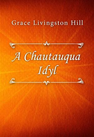 Book cover of A Chautauqua Idyl