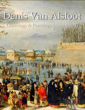 Cover of Denis Van Alsloot: Drawings & Paintings (Annotated)