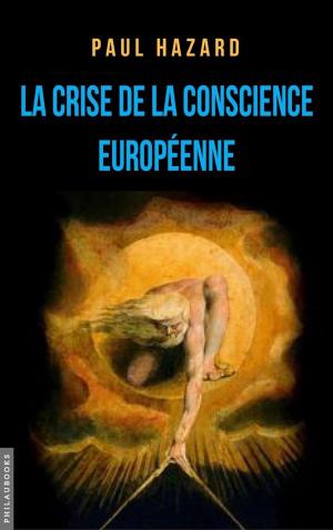 Cover of the book La crise de la conscience européenne by Paul Hazard