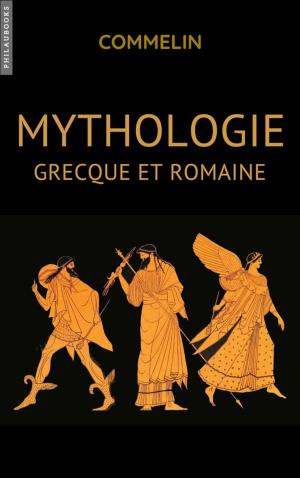 Book cover of Mythologie Grecque et Romaine