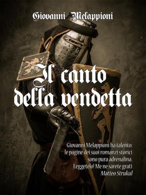 Cover of the book Il canto della vendetta by Amanda McCabe