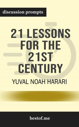 bigCover of the book Summary: "21 Lessons for the 21st Century" by Yuval Noah Harari | Discussion Prompts by 