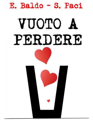 Cover of the book Vuoto a perdere by Amanda K.