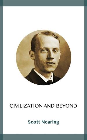 Cover of the book Civilization and Beyond by Arthur Johnson