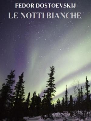 Cover of the book Le notti bianche by Emilio Salgari