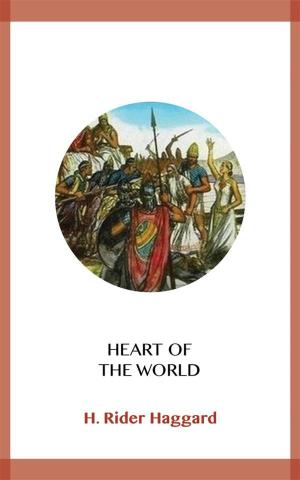 Cover of the book Heart of the World by Clinton Locke