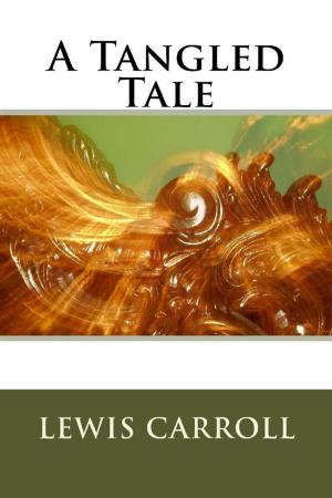 Cover of the book A Tangled Tale by Ann Radcliffe