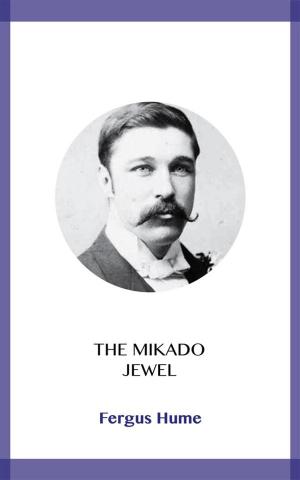 Cover of the book The Mikado Jewel by Emile Tepperman