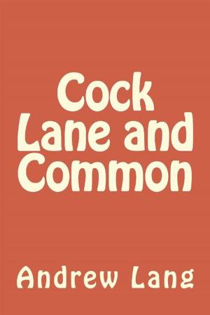 bigCover of the book Cock Lane and Common by 