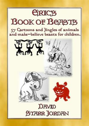 Book cover of ERIC'S BOOK OF BEASTS - 57 silly jingles and cartoons of animals and make-believe beasts for children