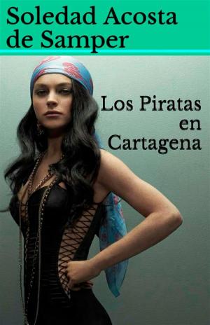Cover of the book Los Piratas en Cartagena by Rudyard Kipling
