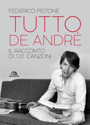 Cover of the book Tutto De Andrè by Giuliano Santoro