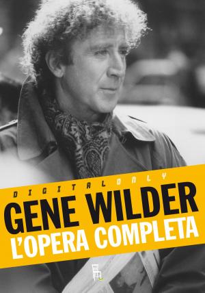 Book cover of Gene Wilder - L'opera completa
